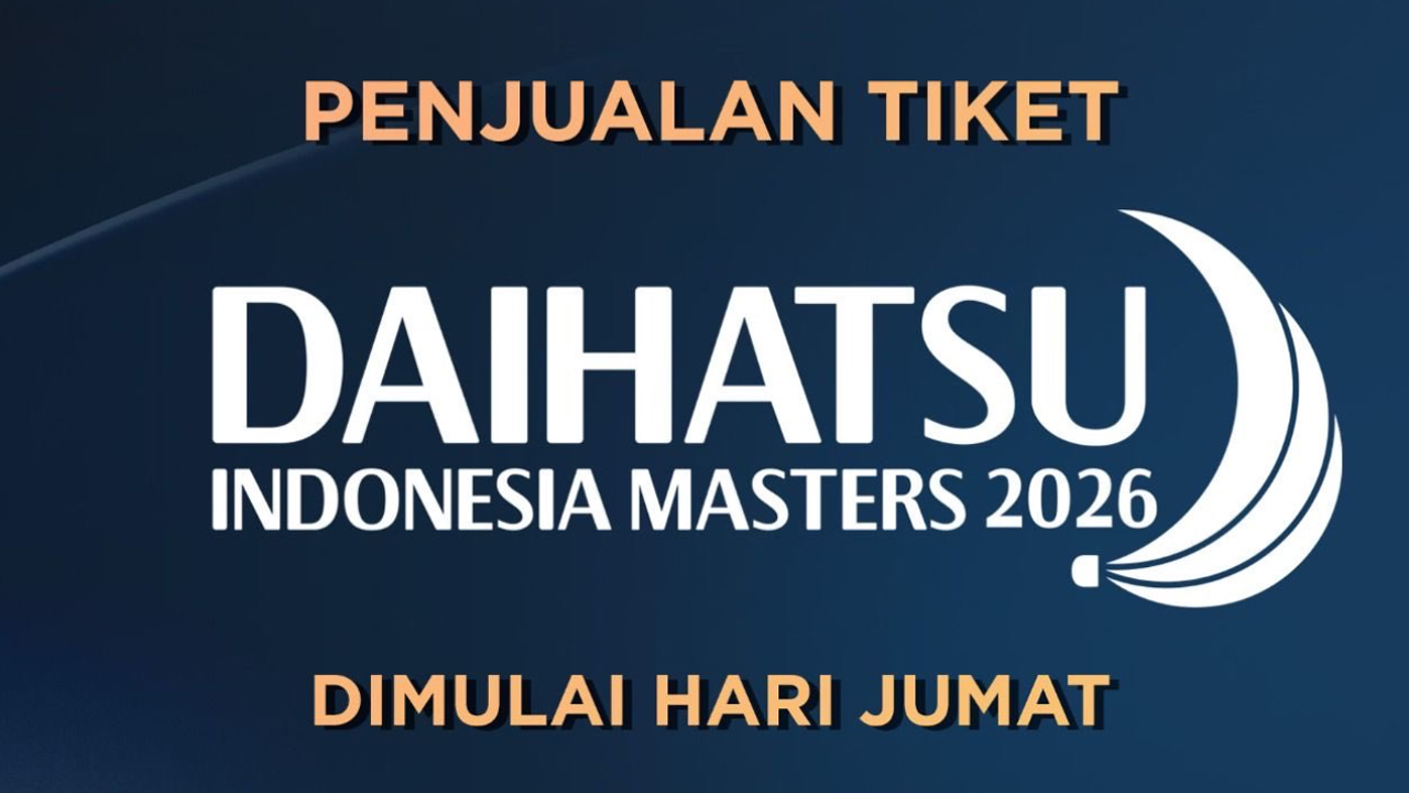 Cara Beli Tiket Indonesia Masters 2026 Resmi Dibuka, Catat Jadwal dan Harganya