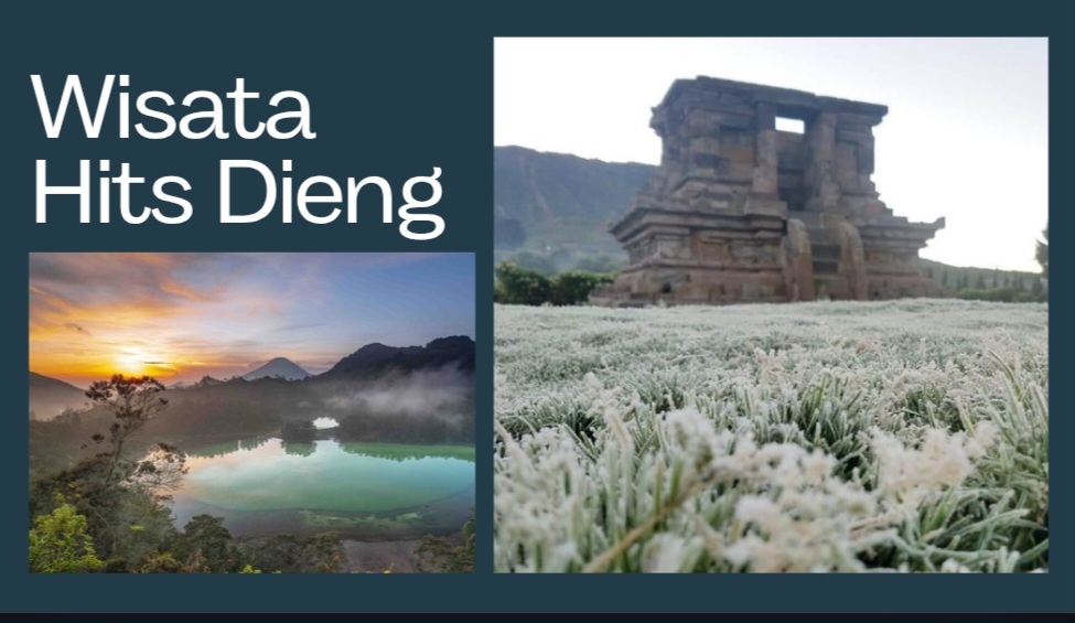 Tak Perlu ke Luar Negeri, Ini 4 Wisata Alam Dieng Wonosobo dengan View Salju Tropis