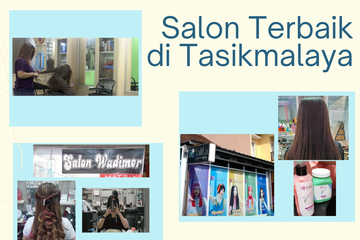 3 Salon Terbaik di Kota Tasikmalaya dengan Rating Unggul