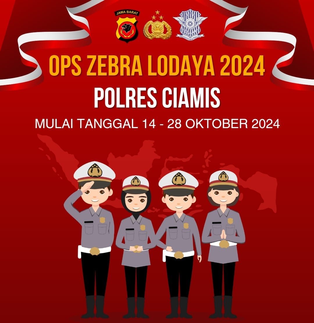 Zebra Lodaya Polres Ciamis 2024 Upaya Menciptakan Kondisi Keamanan dan Ketertiban Jelang Pelantikan Presiden 