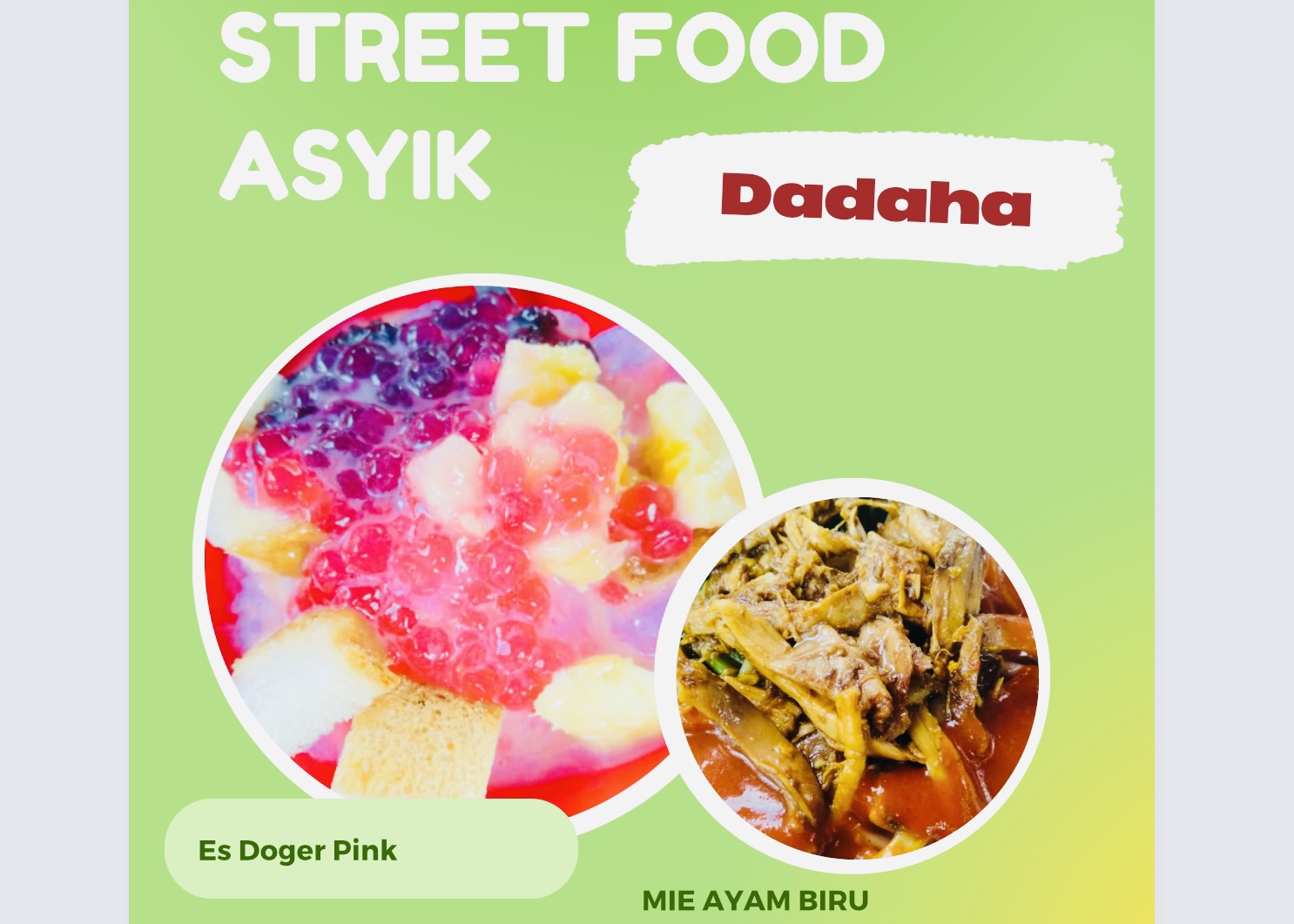 Street Food Asyik di Kota Tasik, Dari Es Doger Pink Sampai Mie Ayam Biru Super Lengkap di Dadaha