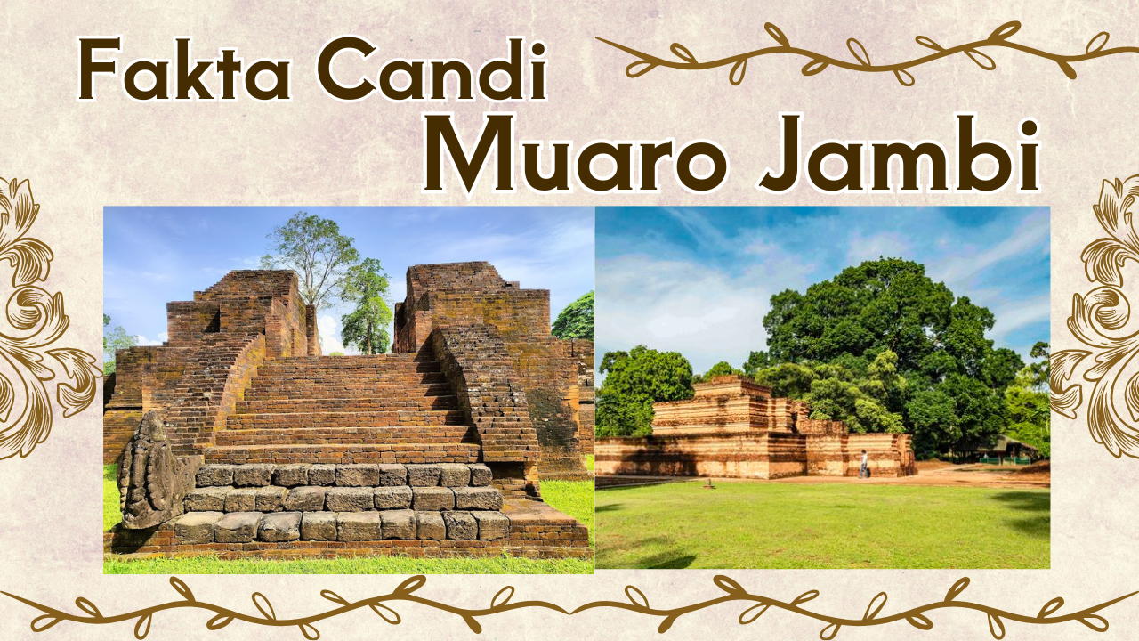 Fakta Menarik Candi Muaro Jambi, Candi Terluas dan Pusat Pendidikan di Zaman Kuno