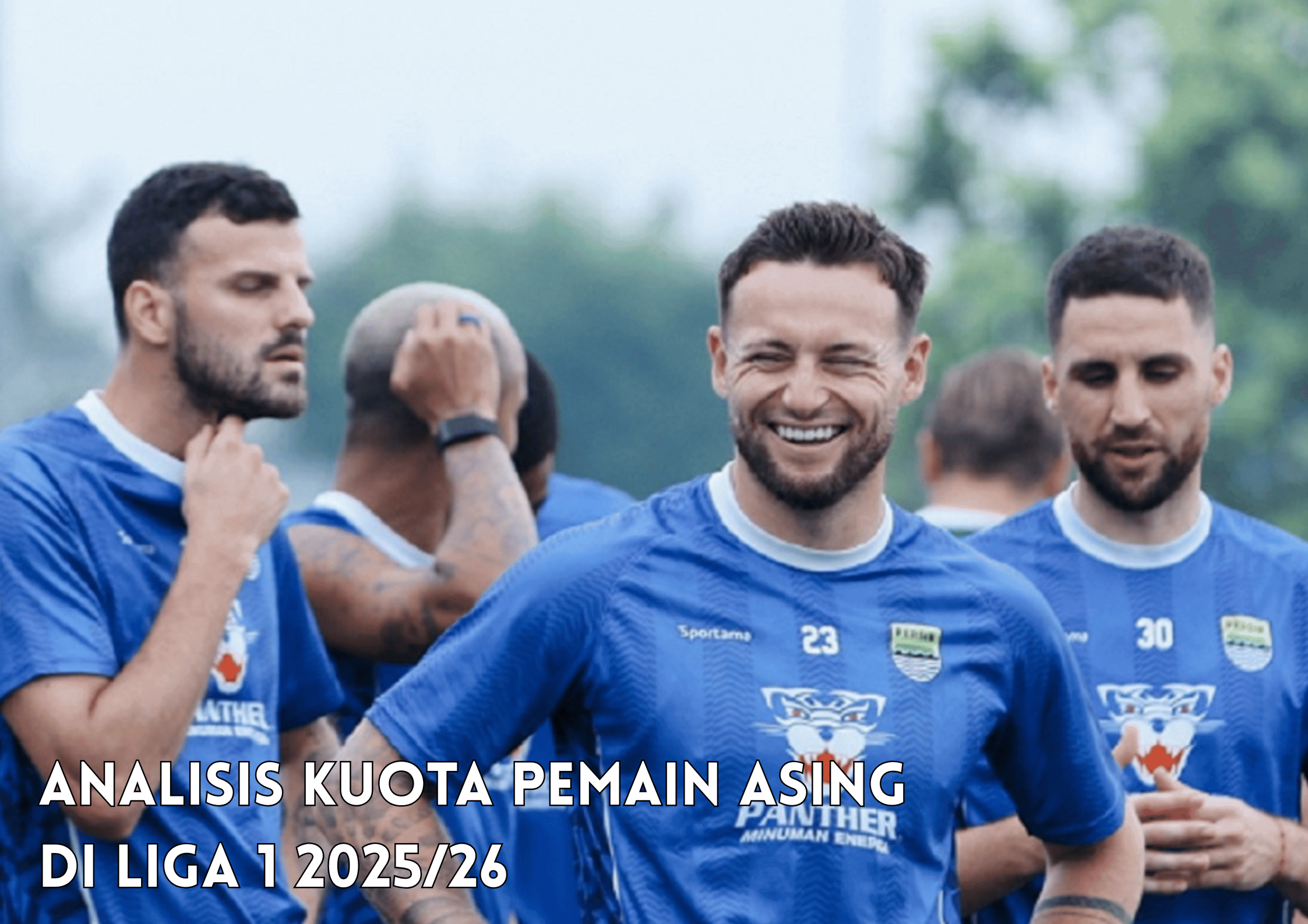 Analisis Kuota Pemain Asing di Liga 1 2025/26