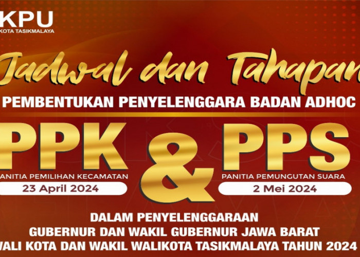 KPU Kota Tasikmalaya Buka Pendaftaran PPK PPS untuk Pilkada 2024 dan Pilgub Jabar, Segini Besaran Gajinya