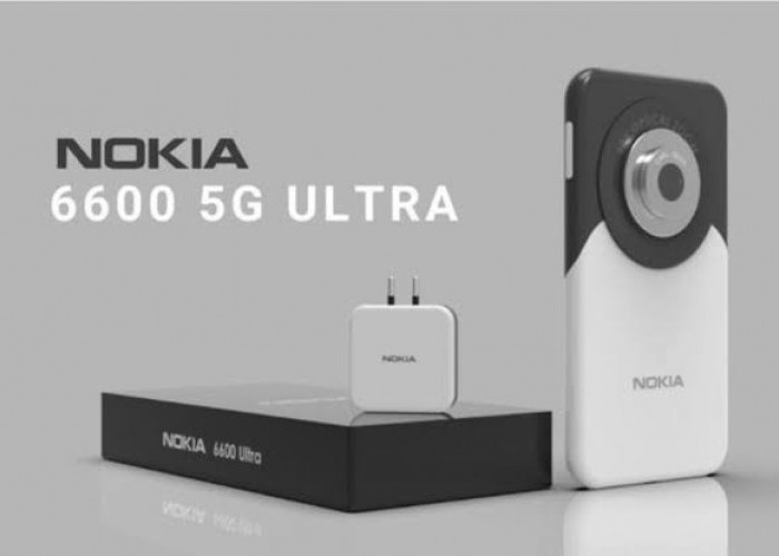 Fitur Canggih Nokia 6600 5G Ultra dengan Desain Klasik Modern, Ponsel Nostalgia dengan Teknologi Futuristik