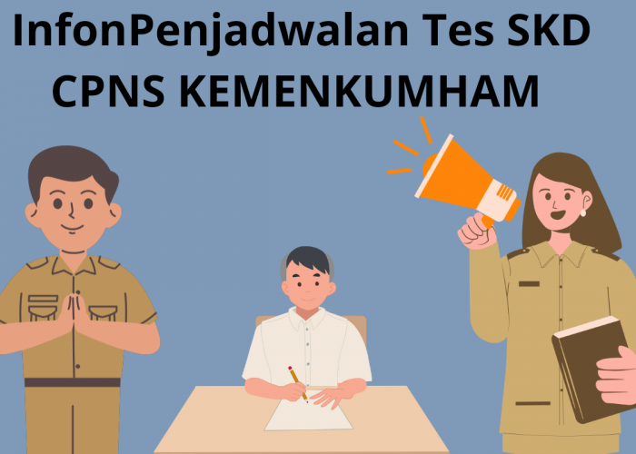 Info Penjadwalan Tes SKD CPNS Kemenkumham 2024, Serta Ketentuan dan Langkah Cek Lokasinya