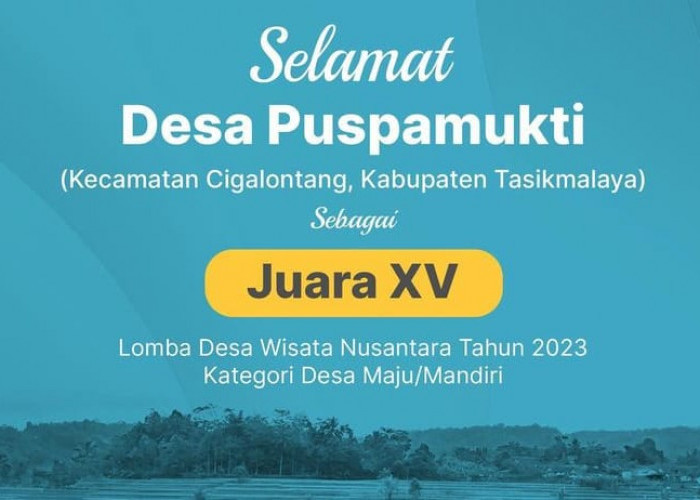 Ketahui Desa Puspamukti Kabupaten Tasikmalaya, Pemenang Lomba Desa Wisata Nusantara 2023, Yuk Liburan ke Sini!