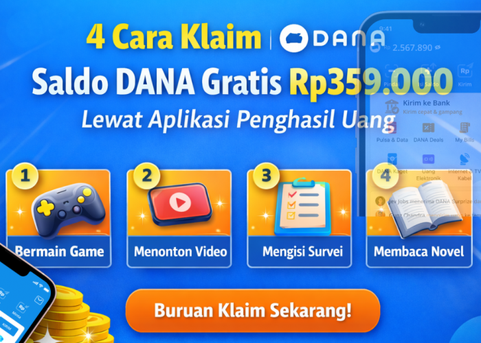 Terbaru! 4 Cara Klaim Saldo DANA Gratis Rp359.000 Lewat Aplikasi Penghasil Uang, Bisa Cair ke Akun Premium