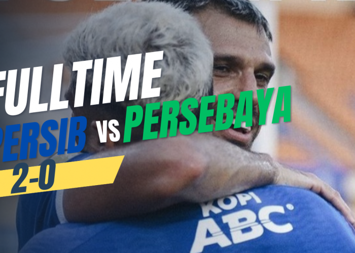 Skor Akhir! Persib Bandung Menaklukkan Persebaya Surabaya, Kekalahan Pertama Bajul Ijo di Liga 1 2024/2025