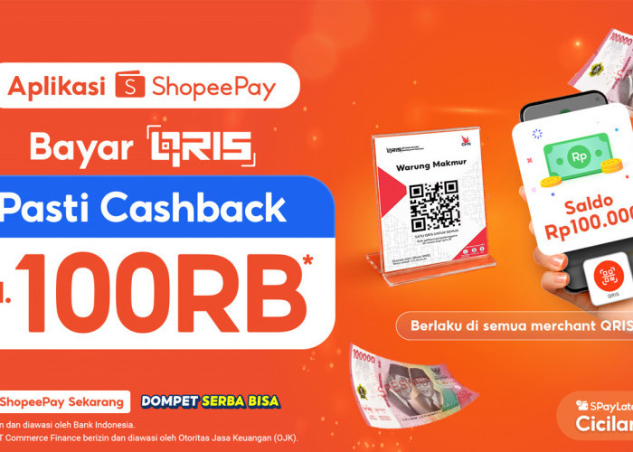 ShopeePay Dukung Adopsi QRIS Nasional, Hadirkan Pasti Cashback Saldo hingga Rp100.000 untuk Pengguna