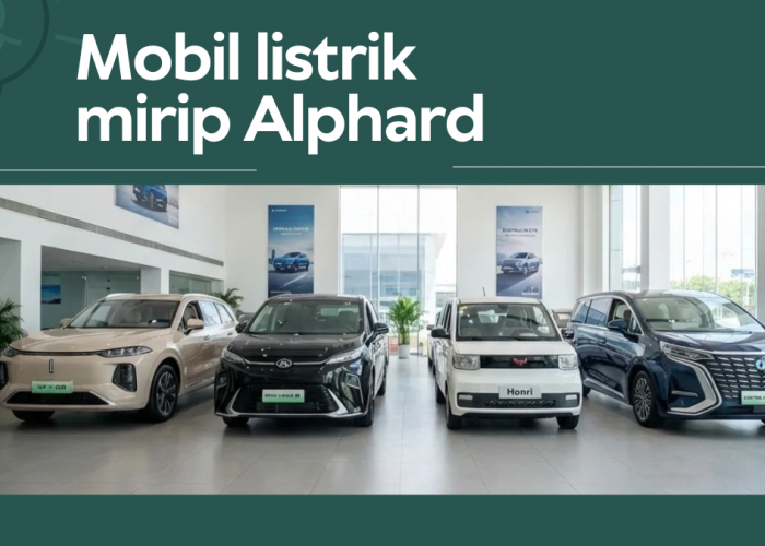 Kabin Mewah & Senyap, Ini 4 Mobil Listrik MPV Mirip Alphard di 2026