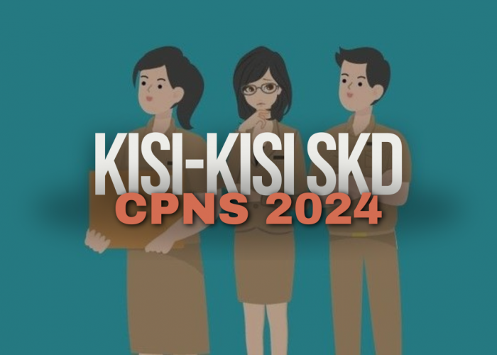 Memahami Kisi-Kisi dan Bobot Soal SKD CPNS 2024. Simak Penjelasannya!