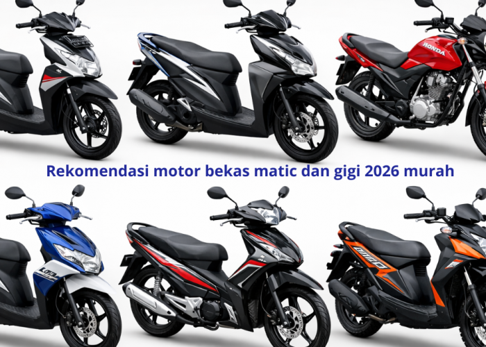 Budget Di Bawah Rp10 Juta, Ini 6 Motor Bekas Terbaik 2026, Ada Matic dan Gigi