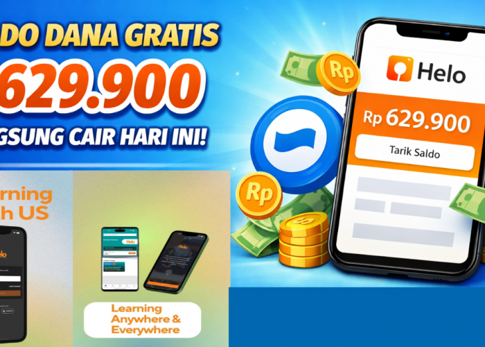 Terbukti Cair! Cara Dapat Saldo DANA Gratis Rp629.900 dari Aplikasi Penghasil Uang Helo Hari Ini