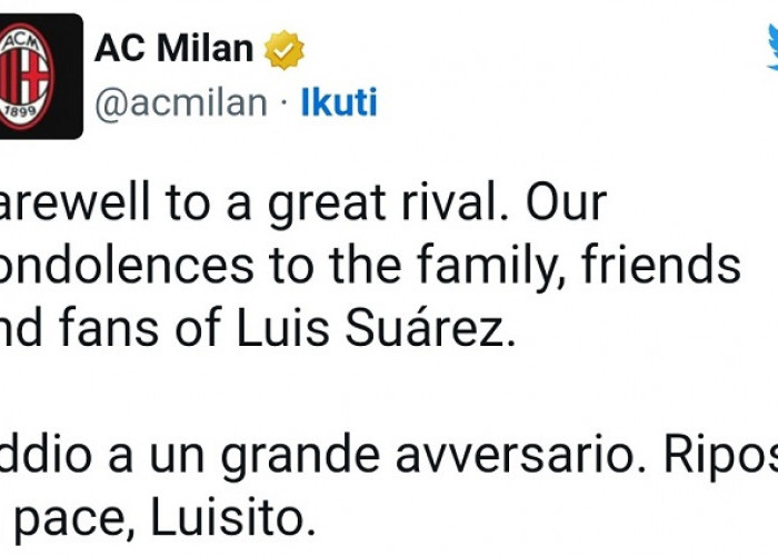 Ucapan Duka Cita AC Milan untuk Luis Suarez: Selamat Tinggal Lawan yang Hebat