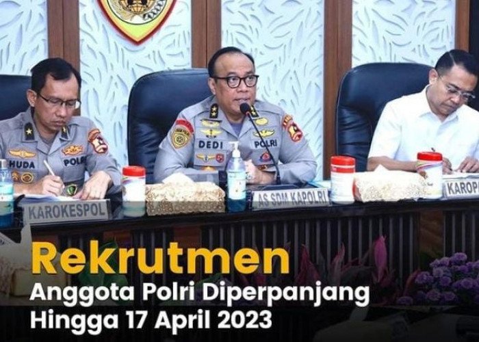 ASYIK Penerimaan Anggota Polri Diperpanjang Hingga 17 April 2023, Simak Tata Cara Pendaftarannya