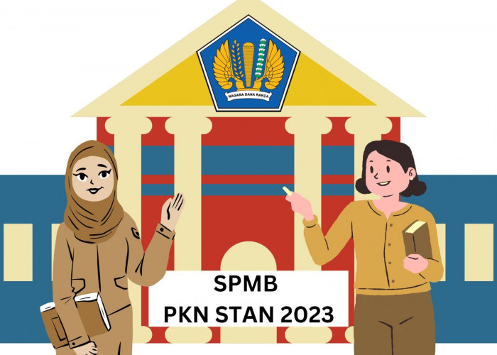 Kemenkeu Buka Pendaftaran SPMB PKN STAN 2023, Lulus Langsung Diangkat Jadi ASN, Ini Jalur Penerimaannya