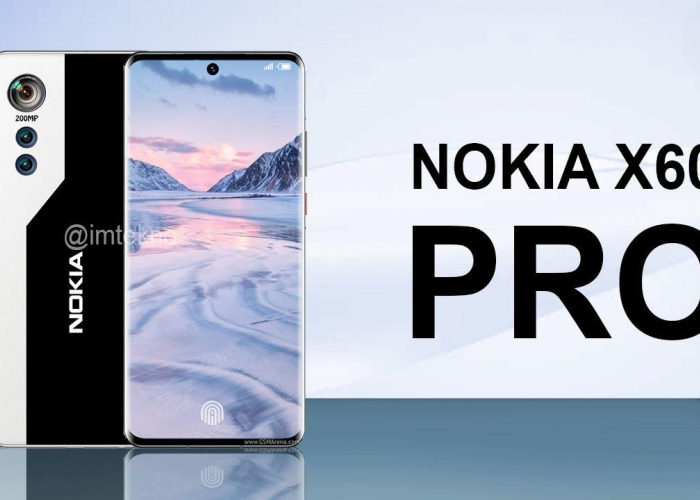 Mengapa Nokia X60 Pro 5G Layak Dibeli? Ini Keunggulan dan Fitur Utamanya