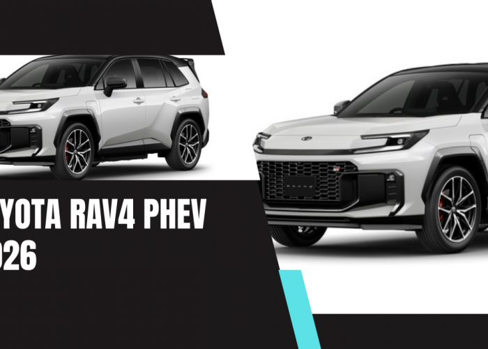 Toyota RAV4 PHEV 2026 Harga Rp 600 Jutaan Intip Spesifikasi RAV4 PHEV Terbaru Lebih Jauh