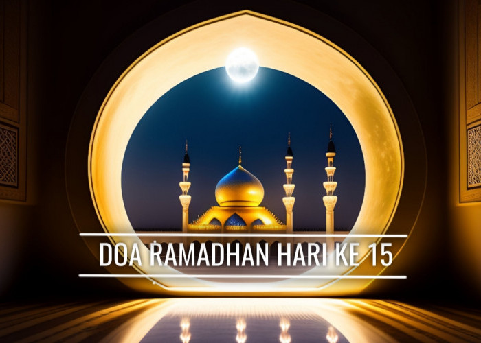 Doa Ramadhan Hari Ke-15: Dianugerahi Ketaatan dan Dilapangkan Dada