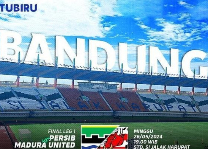 INI Daftar Harga Tiket Final Persib vs Madura United di Stadion Si Jalak Harupat, Pesan Hari Ini Dapat Diskon