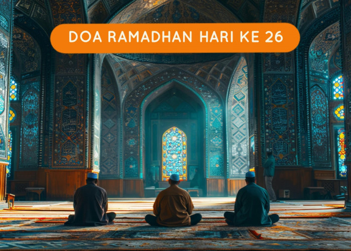 Doa Ramadhan Hari Ke-26: Makna dari Dosa Yang Diampuni, Amal Yang Diterima dan Aib Yang Ditutupi