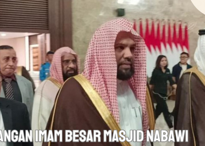 Kunjungan Imam Besar Masjid Nabawi ke Indonesia, Mempererat Hubungan Arab Saudi dan Indonesia