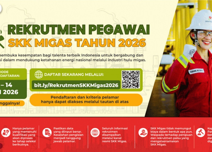 Rekrutmen Pegawai SKK Migas 2026 Resmi Dibuka, Simak Posisi, Syarat dan Cara Daftarnya