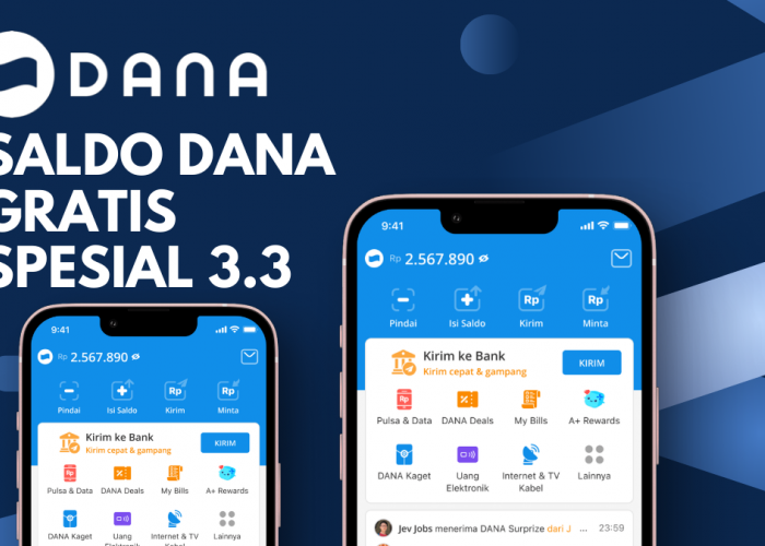 Spesial 3.3! Saldo DANA Gratis Rp333.000, Intip Cara Klaimnya, Khusus Malam Ini