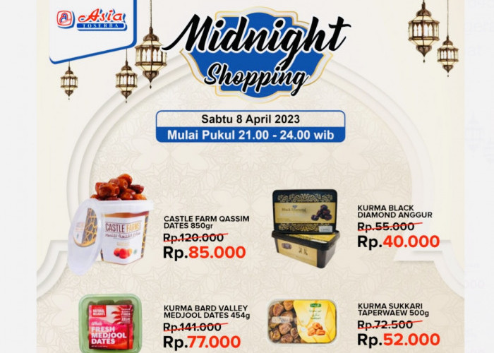 Belanja Kurma Yuk di Midnight Shopping Plaza Asia, Ini Khasiat Makan Buah Kurma di Bulan Ramadan