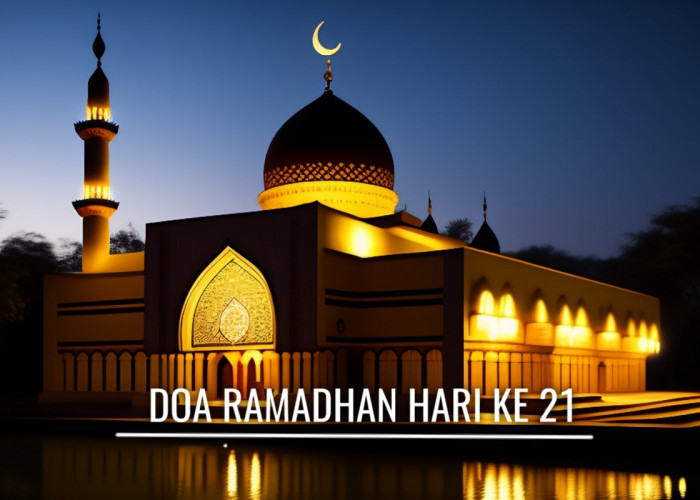 Doa Ramadhan Hari Ke-21: Dibimbing Menuju Ridha Allah dan Surga Jadi Tempat Kesudahan Kelak di Akhirat
