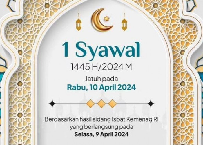 Breaking News, Pemerintah Tetapkan 1 Syawal 1445 H Jatuh pada Rabu 10 April 2024