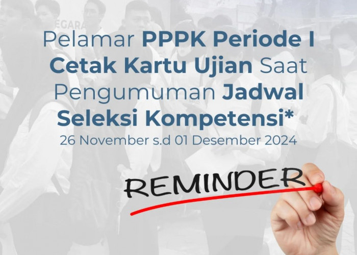 Reminder! Jadwal Pencetakan Kartu Ujian PPPK Periode 1 