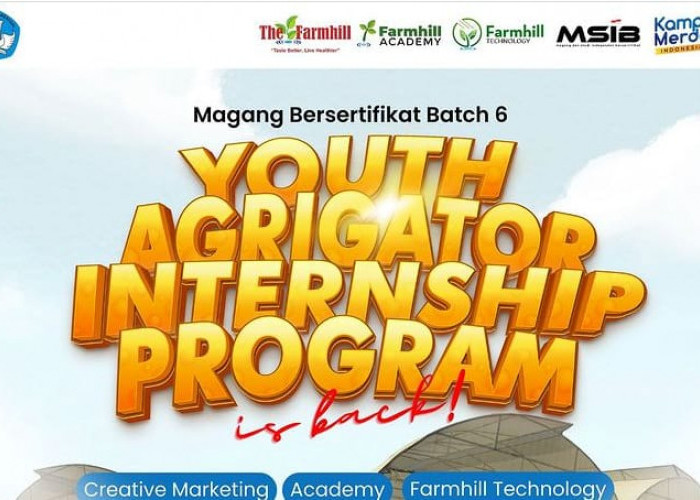 Info Magang Mahasiswa, The Farmhill Academy Buka Pendaftaran Youth Agrigator Internship Program, Ini Syaratnya