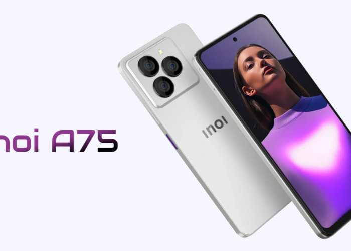 Spesifikasi Inoi A75 Bikin Pasar HP Murah Panas, Cek Fitur-fitur Andalannya!