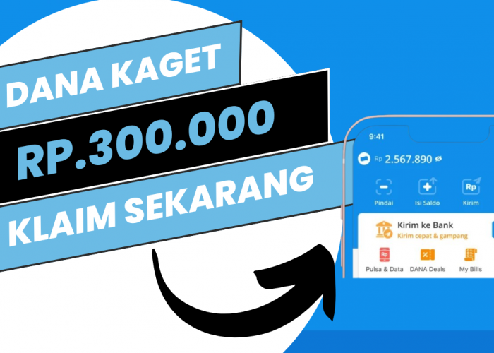 DANA Kaget Gratis Awal Tahun, Klaim Saldo Dana Gratis Rp300.000 Sebelum Kehabisan!