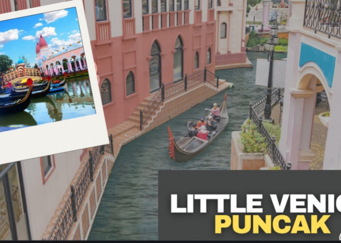 Update Tiket Masuk Little Venice Puncak 2026, Destinasi Favorit yang Ramah Lansia dan Anak