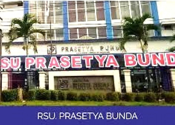Loker di RSU Prasetya Bunda Tasikmalaya, Ada yang Buat Pendidikan Minimal SMA Loh, Yuk Cek Persyaratannya