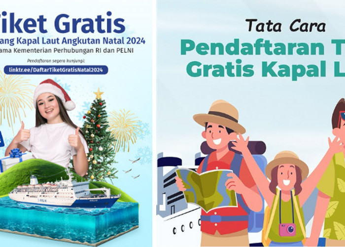 Cara Dapatkan Tiket Kapal Laut Gratis untuk Natal 2024 Berikut Daftar Rute Tiket Gratis Kapal Laut