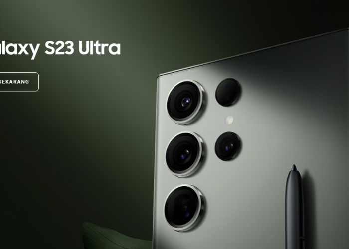 Spesifikasi Samsung Galaxy S23 Ultra HP Keren dengan Kamera Boba