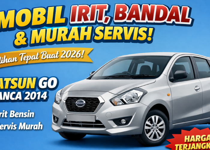 Lima Mobil Bekas Paling Bandel Irit Bensin dan Murah Servis 2026 yang Wajib Kamu Tahu!