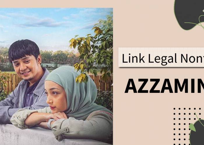 Link Nonton Legal Azzamine, Film Indonesia Terbaru yang Raih Rating Tinggi