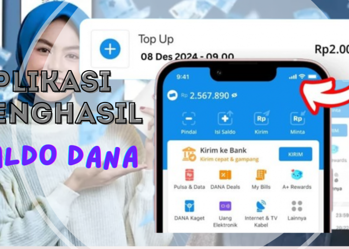 Aplikasi Penghasil Saldo Dana Gratis Langsung Cair Rp200 Ribu Ayo Buruan Install