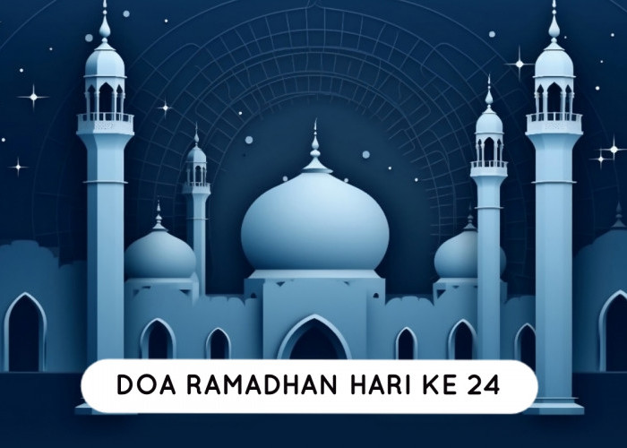Doa Ramadhan Hari Ke-24: Dianugerahi Keridhoan Allah, Dijauhkan dari Murka-Nya Serta Menjadi Hamba Yang Taat 