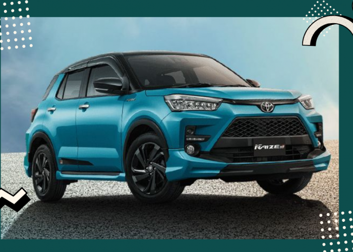 Beli Toyota New Raize Kini Lebih Terjangkau, Cicilan Mulai Rp 5 Jutaan