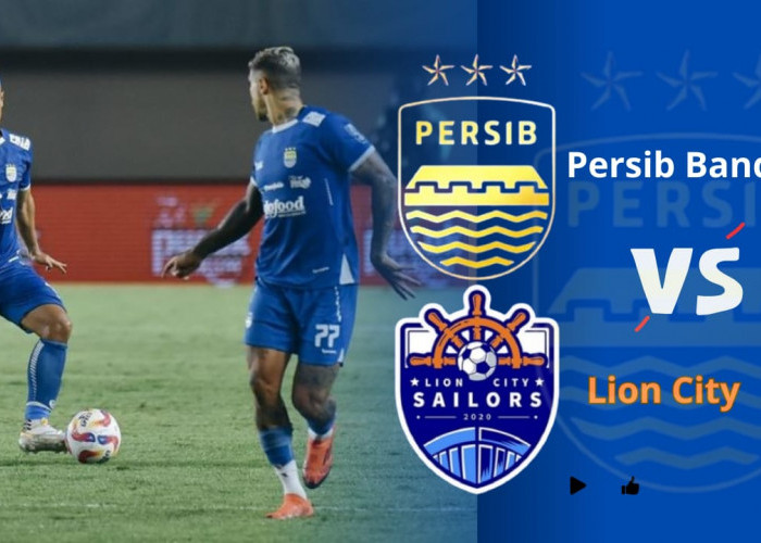 Prediksi Skor! Lion City Sailors vs Persib Bandung, Pertandingan Keempat Piala AFC