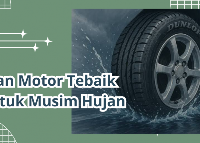 Update Harga Merek Ban Motor Terbaik, Tidak Licin dan Cocok Saat Musim Hujan