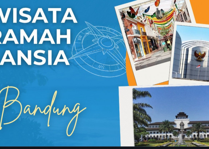 Bikin Orang Tua Senang! Ini 5 Wisata Gratis di Bandung yang Ramah untuk Lansia
