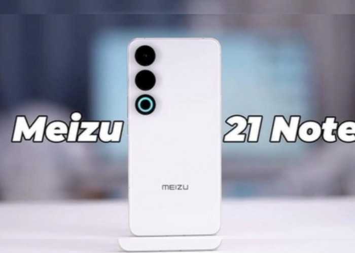 Meizu Note 21 2025: Ponsel mid range Terbaik dengan Fitur Flagship