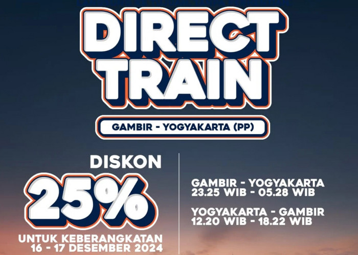 Besok KAI Hadirkan Layanan Direct Train Gambir - Yogyakarta dengan Diskon Tiket Kereta 25 Persen